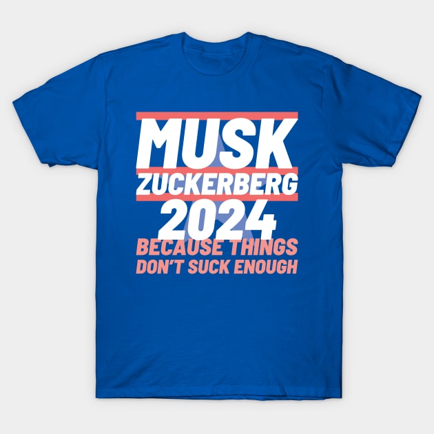 Musk Zuckerberg 2024 Presidential Election in the USA T-Shirt by BuzzBenson